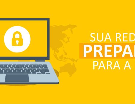 O que é a Lei Geral de Proteção de Dados e como se preparar para ela?